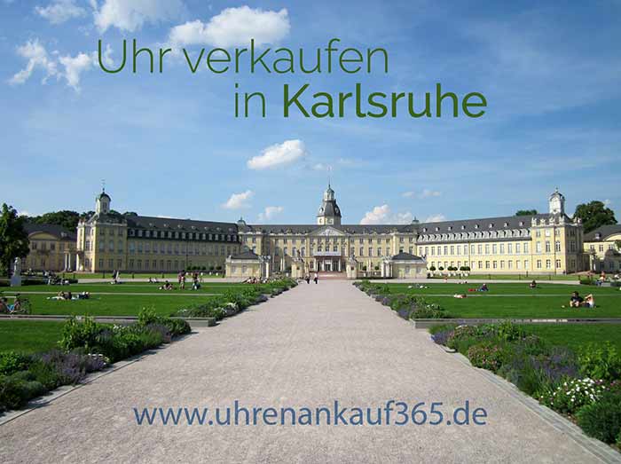 Foto des Schlosses in Karlsruhe mit dem Schriftzug Uhr verkaufen in Karlsruhe
